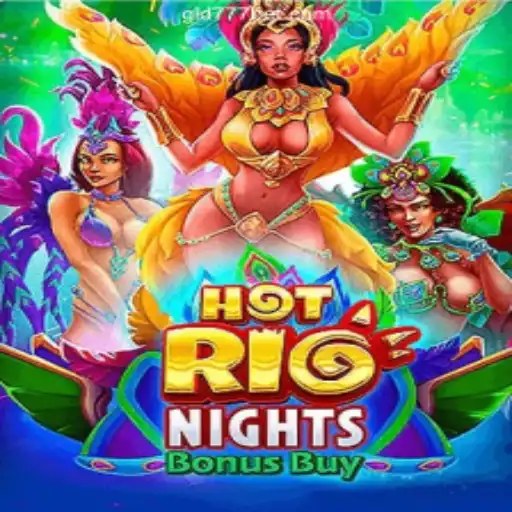 Explore the Excitement of HotRioNightsBonusBuy at Gld777 Cassino Online